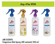 Air Scents Fragrance Mist Spray (All Variants)-For Any 4 x 350ml