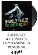 Bob Marley & The Wailers Easy Skanking In Boston 78