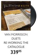 Van Morrisson Duets Re-Working The Catalogue
