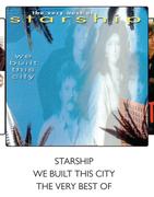 Starship We Built This City The Very Best Of 