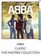 Abba Classic The Masters Collection