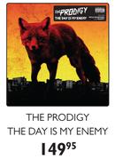 The Prodigy The Day Is My Enemy
