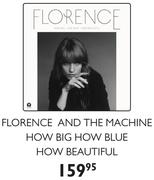Florence And The Machine How Big How Blue How Beautiful