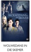 Wolwedans In Die Skemer DVD