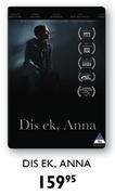 Dis Ek, Anna