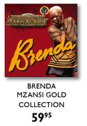 Brenda Mzansi Gold Collection