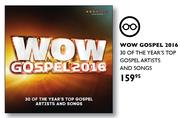 Wow Gospel 2016 30 Of The Year's Top Gospel Artists And Songs