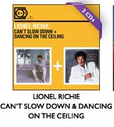 Lionel Richie Can't Slow Down & Dancing On The Ceiling 2CDs-Each