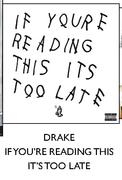 Drake If You're Reading This It's Too Late CDs-For 2