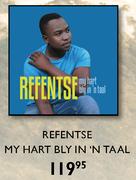 Refentse My Hart Bly In 'N Taal