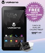 Volkano 7" 3G Dual Sim Calling Tablet+ Free Verve PowerBank-Each