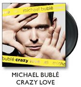 Michael Buble Crazy Love-For 2