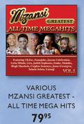 Various Mzansi Greatest-All Time Mega Hits