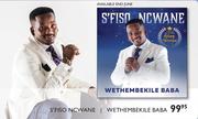 S'Fiso Ncwane Wathembekile Baba (Available End June)