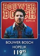 Bouwer Bosch Hopelik CD