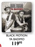 Black Motion Ya Badimo CD