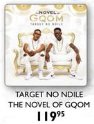 Target No Ndile The Novel Of Gqom CD