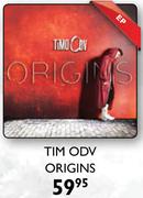 Tim Odv Origins