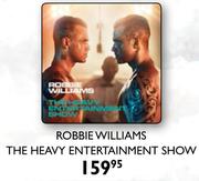 Robbie Williams The Heavy Entertainment Show