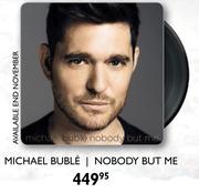 Michael Buble Nobody But Me Vinyl