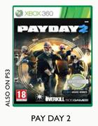 Pay Day 2 For XBox 360-Each
