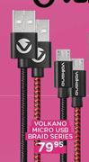 Volkano Micro USB Braid Series