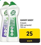 Hany Andy Cream (All Variants)-750ml Each