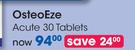 OsteoEze Acute 30 Tablets-Per Pack