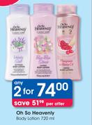 Oh So Heavenly Body Lotion-2x720ml Per Offer
