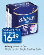 Always Maxi Or Duo Single Or Ultra Single Sanitary Pads-Per Pack
