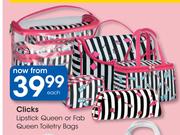 Clicks Lipstick Queen Or Fab Queen Toiletry Bags-Each