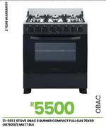 Obac 6 Burner Compact Full Gas Matt Blk 76 x 60 Stove OB760G/S 21-585