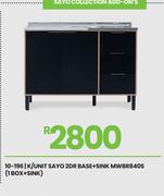 Sayo 2 DR Base + Sink (1 Box + Sink) K/Unit MWBR840S 10-196