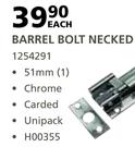 Barrel Bolt Necked 51MM(1)-Each