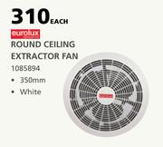 Eurolux Round Ceiling Extractor Fan (White)-350mm Each