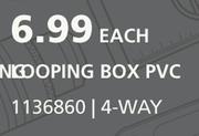 Looping Box PVC 4 Way-Each