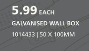 Galvanised Wall Box-50 x 100MM Each