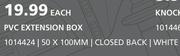 PVC Extension Box-50 x 100MM