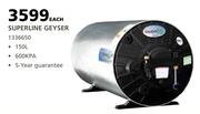 Kwikot Superline Geyser-150Ltr Each