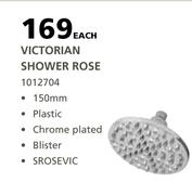 Cachet Victorian Shower Rose-150mm Each