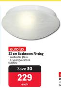 Eurolux 23cm Bathroom Fitting