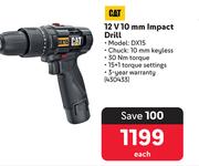 CAT 12V 10mm Impact Drill 430433-Each