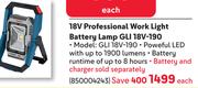 Bosch 18V Professional Work Light Battery Lamp GLI 180V-190 850004243-Each