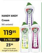 Handy Andy Cream (All Variants)-5 x 750ml