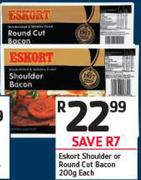 Eskort Shoulder Or Round Cut Bacon-200g Each