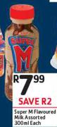 Super M Flavoured Milk Assorted-300ml