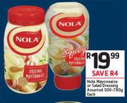 Nola Mayonnaise Or Salad Dressing Assorted 500 To780gm-Each