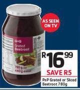 PnP Grated Or Sliced Beetroot-780gm