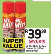 Mr. Min Multi Surface Cleaner Banded Pack-2X300ml