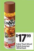 Cobra Touch Wood Polish Assorted-300ml